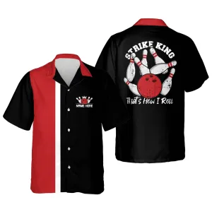 Strike King This Is How I Roll bowling Hawaiian Shirt for men and women